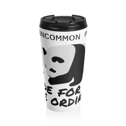 Not Made for the Ordinary Stainless Steel Travel Mug