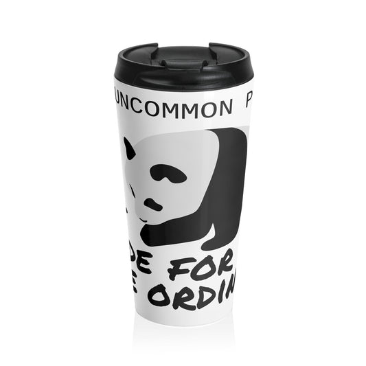Not Made for the Ordinary Stainless Steel Travel Mug