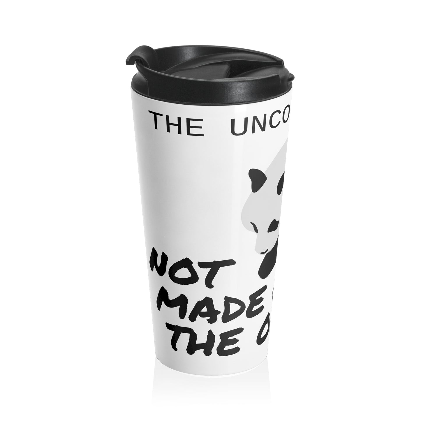Not Made for the Ordinary Stainless Steel Travel Mug