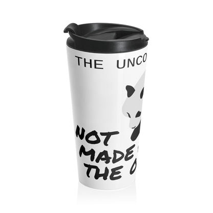 Not Made for the Ordinary Stainless Steel Travel Mug
