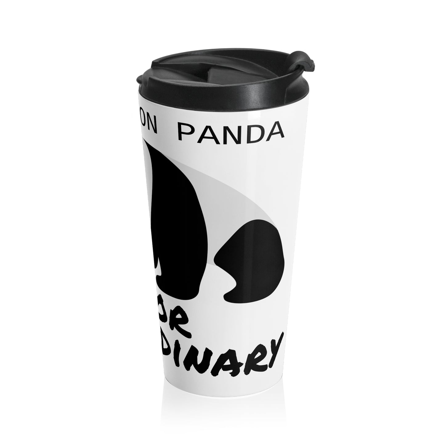 Not Made for the Ordinary Stainless Steel Travel Mug