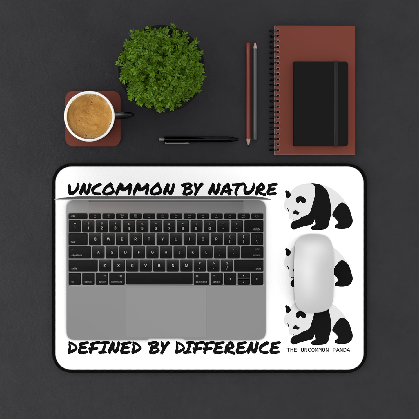 'Uncommon by Nature - Defined by Difference' Desk Mat