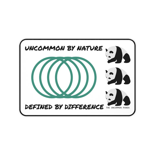 'Uncommon by Nature - Defined by Difference' Desk Mat